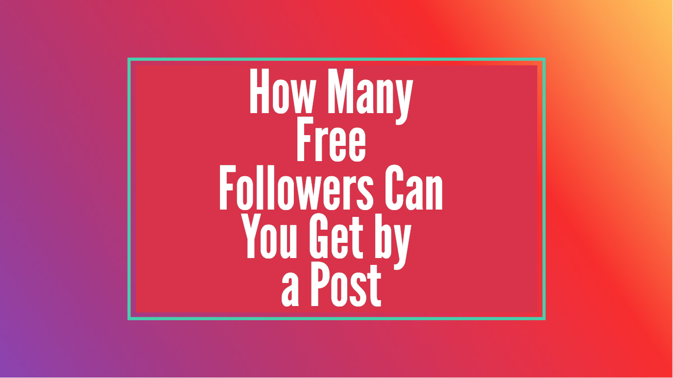 Instagram Data – How Many Followers Can You Get by a Post