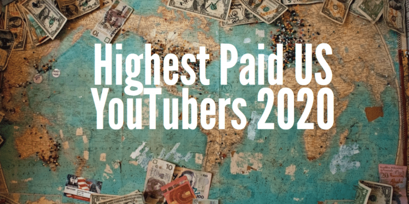 Highest Paid US YouTubers 2020